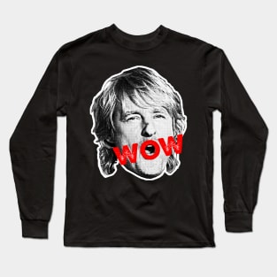 Owen Wilson / WOW Meme Design Long Sleeve T-Shirt